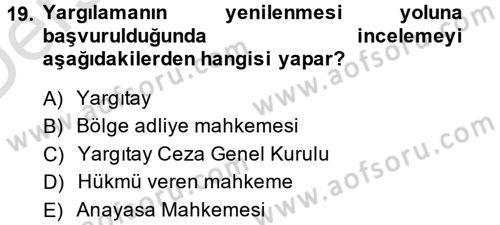 Ceza Muhakemesi Hukuku Dersi 2014 - 2015 Yılı Tek Ders Sınav Soruları 19. Soru