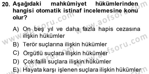 Ceza Muhakemesi Hukuku Dersi 2014 - 2015 Yılı Tek Ders Sınav Soruları 20. Soru