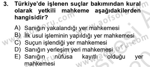 Ceza Muhakemesi Hukuku Dersi 2014 - 2015 Yılı Tek Ders Sınav Soruları 3. Soru