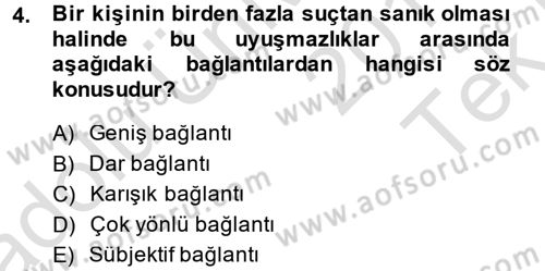 Ceza Muhakemesi Hukuku Dersi 2014 - 2015 Yılı Tek Ders Sınav Soruları 4. Soru