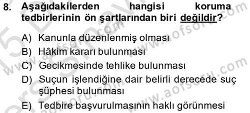 Ceza Muhakemesi Hukuku Dersi 2014 - 2015 Yılı Tek Ders Sınav Soruları 8. Soru