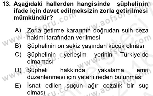 Ceza Muhakemesi Hukuku Dersi 2015 - 2016 Yılı (Vize) Ara Sınav Soruları 13. Soru