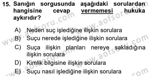 Ceza Muhakemesi Hukuku Dersi 2015 - 2016 Yılı (Vize) Ara Sınav Soruları 15. Soru