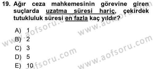 Ceza Muhakemesi Hukuku Dersi 2015 - 2016 Yılı (Vize) Ara Sınav Soruları 19. Soru