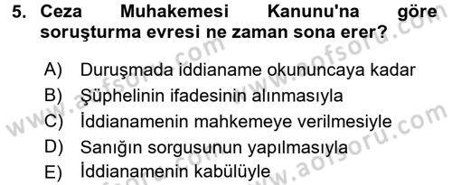 Ceza Muhakemesi Hukuku Dersi 2015 - 2016 Yılı (Vize) Ara Sınav Soruları 5. Soru