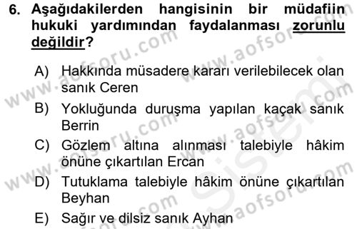 Ceza Muhakemesi Hukuku Dersi 2015 - 2016 Yılı (Vize) Ara Sınav Soruları 6. Soru