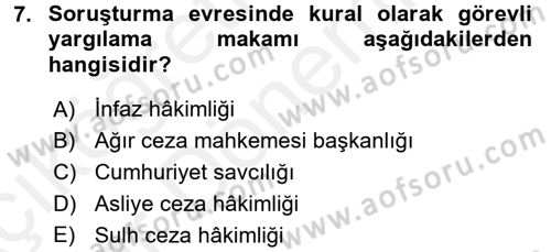Ceza Muhakemesi Hukuku Dersi 2015 - 2016 Yılı (Vize) Ara Sınav Soruları 7. Soru