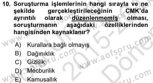 Ceza Muhakemesi Hukuku Dersi 2015 - 2016 Yılı (Final) Dönem Sonu Sınav Soruları 10. Soru
