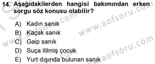 Ceza Muhakemesi Hukuku Dersi 2015 - 2016 Yılı (Final) Dönem Sonu Sınav Soruları 14. Soru