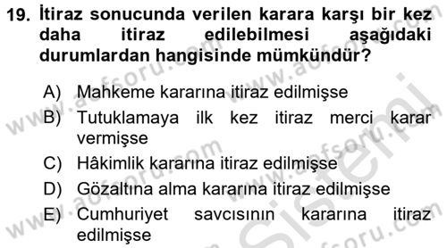 Ceza Muhakemesi Hukuku Dersi 2015 - 2016 Yılı (Final) Dönem Sonu Sınav Soruları 19. Soru
