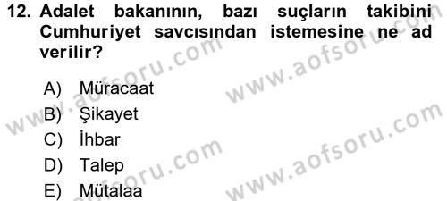 Ceza Muhakemesi Hukuku Dersi 2015 - 2016 Yılı Tek Ders Sınav Soruları 12. Soru