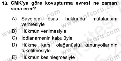 Ceza Muhakemesi Hukuku Dersi 2015 - 2016 Yılı Tek Ders Sınav Soruları 13. Soru