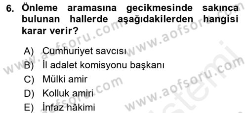 Ceza Muhakemesi Hukuku Dersi 2015 - 2016 Yılı Tek Ders Sınav Soruları 6. Soru