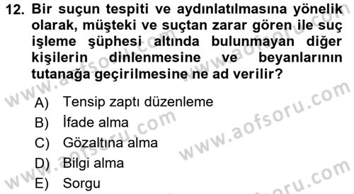 Ceza Muhakemesi Hukuku Dersi 2016 - 2017 Yılı (Vize) Ara Sınav Soruları 12. Soru