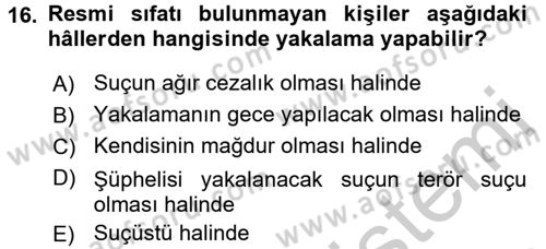 Ceza Muhakemesi Hukuku Dersi 2016 - 2017 Yılı (Vize) Ara Sınav Soruları 16. Soru