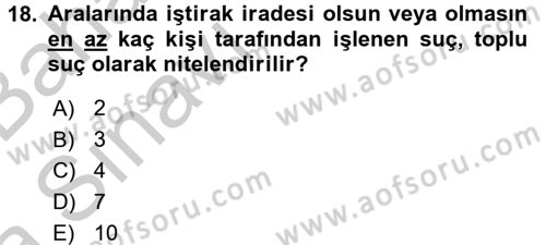 Ceza Muhakemesi Hukuku Dersi 2016 - 2017 Yılı (Vize) Ara Sınav Soruları 18. Soru