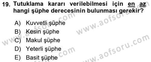 Ceza Muhakemesi Hukuku Dersi 2016 - 2017 Yılı (Vize) Ara Sınav Soruları 19. Soru