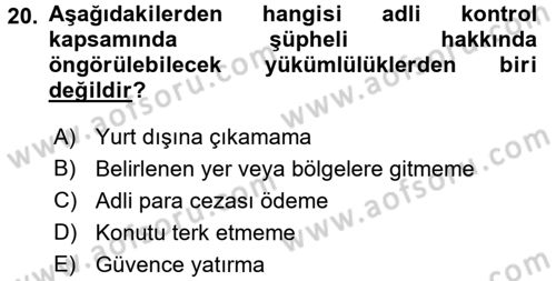 Ceza Muhakemesi Hukuku Dersi 2016 - 2017 Yılı (Vize) Ara Sınav Soruları 20. Soru