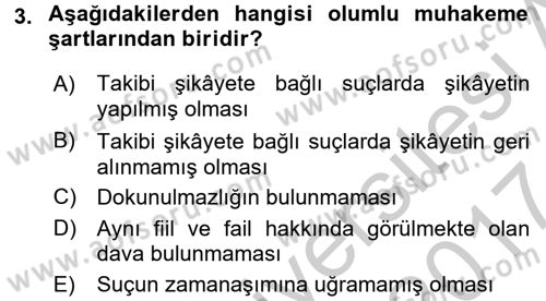 Ceza Muhakemesi Hukuku Dersi 2016 - 2017 Yılı (Vize) Ara Sınav Soruları 3. Soru