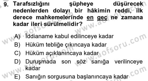 Ceza Muhakemesi Hukuku Dersi 2016 - 2017 Yılı (Vize) Ara Sınav Soruları 9. Soru