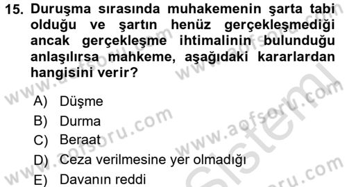 Ceza Muhakemesi Hukuku Dersi 2016 - 2017 Yılı (Final) Dönem Sonu Sınav Soruları 15. Soru