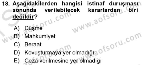 Ceza Muhakemesi Hukuku Dersi 2016 - 2017 Yılı (Final) Dönem Sonu Sınav Soruları 18. Soru