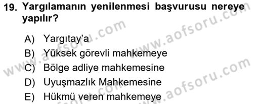 Ceza Muhakemesi Hukuku Dersi 2016 - 2017 Yılı (Final) Dönem Sonu Sınav Soruları 19. Soru