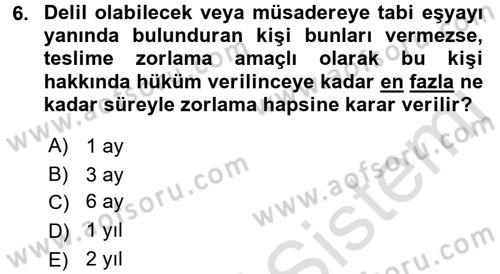 Ceza Muhakemesi Hukuku Dersi 2016 - 2017 Yılı (Final) Dönem Sonu Sınav Soruları 6. Soru