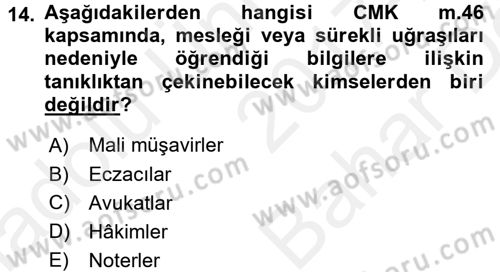 Ceza Muhakemesi Hukuku Dersi 2017 - 2018 Yılı (Vize) Ara Sınav Soruları 14. Soru