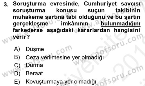 Ceza Muhakemesi Hukuku Dersi 2017 - 2018 Yılı (Vize) Ara Sınav Soruları 3. Soru
