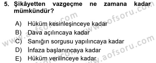Ceza Muhakemesi Hukuku Dersi 2017 - 2018 Yılı (Vize) Ara Sınav Soruları 5. Soru