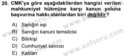 Ceza Muhakemesi Hukuku Dersi 2017 - 2018 Yılı (Final) Dönem Sonu Sınav Soruları 20. Soru