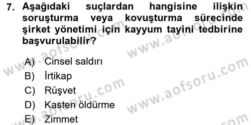 Ceza Muhakemesi Hukuku Dersi 2017 - 2018 Yılı (Final) Dönem Sonu Sınav Soruları 7. Soru