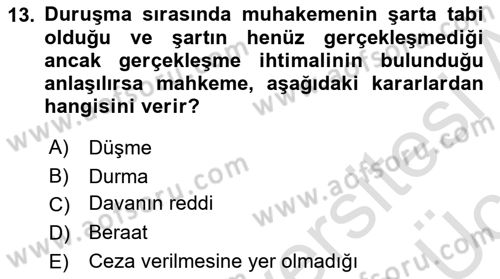 Ceza Muhakemesi Hukuku Dersi 2018 - 2019 Yılı 3 Ders Sınav Soruları 13. Soru