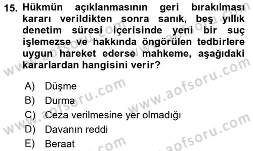 Ceza Muhakemesi Hukuku Dersi 2018 - 2019 Yılı 3 Ders Sınav Soruları 15. Soru