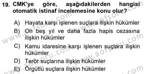 Ceza Muhakemesi Hukuku Dersi 2018 - 2019 Yılı 3 Ders Sınav Soruları 19. Soru