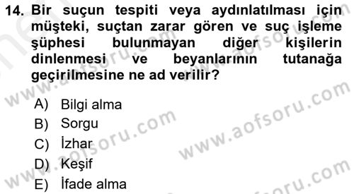 Ceza Muhakemesi Hukuku Dersi 2018 - 2019 Yılı (Vize) Ara Sınav Soruları 14. Soru