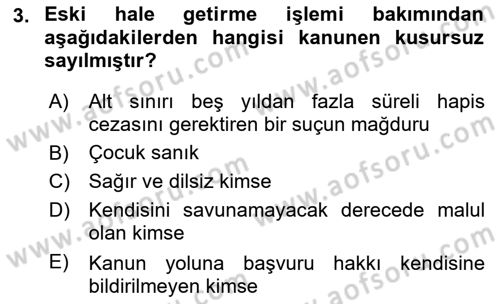 Ceza Muhakemesi Hukuku Dersi 2018 - 2019 Yılı (Vize) Ara Sınav Soruları 3. Soru