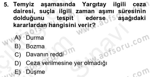 Ceza Muhakemesi Hukuku Dersi 2018 - 2019 Yılı (Vize) Ara Sınav Soruları 5. Soru