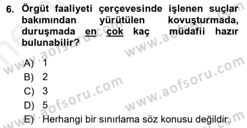 Ceza Muhakemesi Hukuku Dersi 2018 - 2019 Yılı (Vize) Ara Sınav Soruları 6. Soru