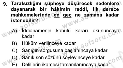 Ceza Muhakemesi Hukuku Dersi 2018 - 2019 Yılı (Vize) Ara Sınav Soruları 9. Soru