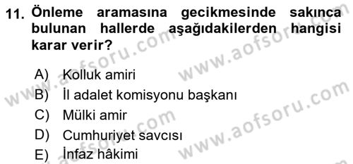 Ceza Muhakemesi Hukuku Dersi 2018 - 2019 Yılı Yaz Okulu Sınav Soruları 11. Soru