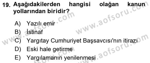 Ceza Muhakemesi Hukuku Dersi 2018 - 2019 Yılı Yaz Okulu Sınav Soruları 19. Soru