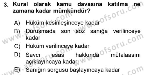 Ceza Muhakemesi Hukuku Dersi 2018 - 2019 Yılı Yaz Okulu Sınav Soruları 3. Soru
