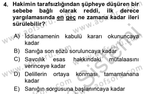 Ceza Muhakemesi Hukuku Dersi 2018 - 2019 Yılı Yaz Okulu Sınav Soruları 4. Soru