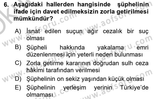 Ceza Muhakemesi Hukuku Dersi 2018 - 2019 Yılı Yaz Okulu Sınav Soruları 6. Soru