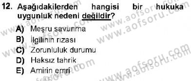 Ceza Hukuku Dersi 2012 - 2013 Yılı (Vize) Ara Sınav Soruları 12. Soru