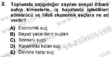 Ceza Hukuku Dersi 2012 - 2013 Yılı (Vize) Ara Sınav Soruları 2. Soru