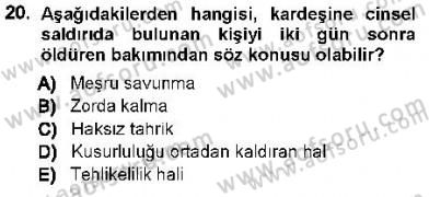 Ceza Hukuku Dersi 2012 - 2013 Yılı (Vize) Ara Sınav Soruları 20. Soru