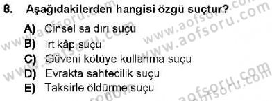 Ceza Hukuku Dersi 2012 - 2013 Yılı (Vize) Ara Sınav Soruları 8. Soru
